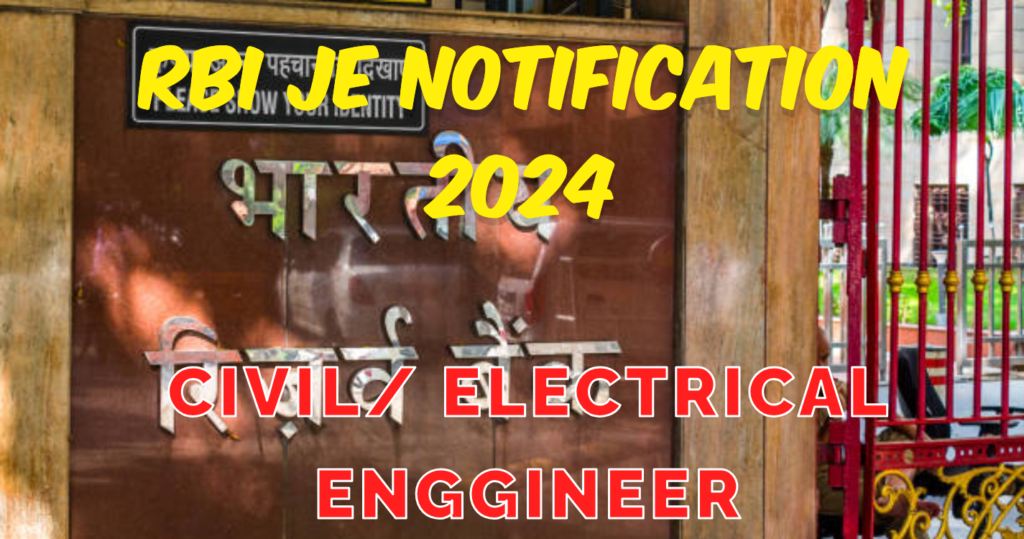 RBI Junior Engineer JE Civil / Electrical Recruitment 2024