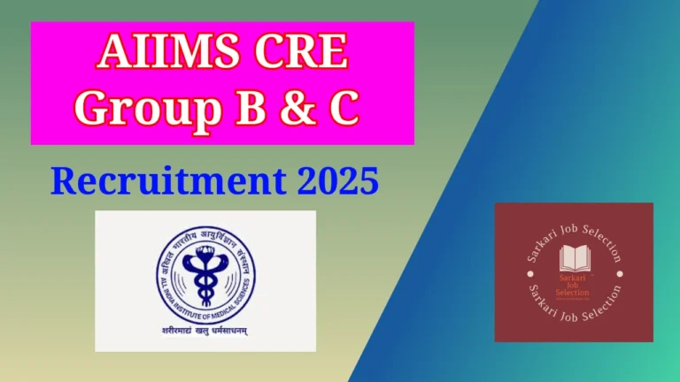 AIIMS CRE Group B and C Recruitment 2025 Notification