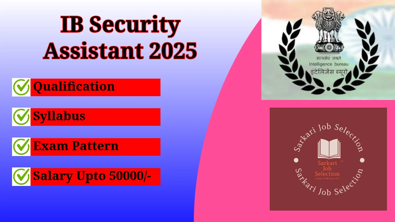 IB Security Assistant Recruitment 2025 Notification