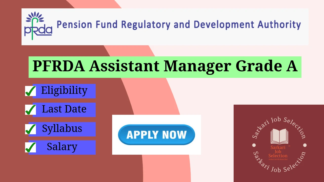 PFRDA Assistant Manager Recruitment 2025 Notification