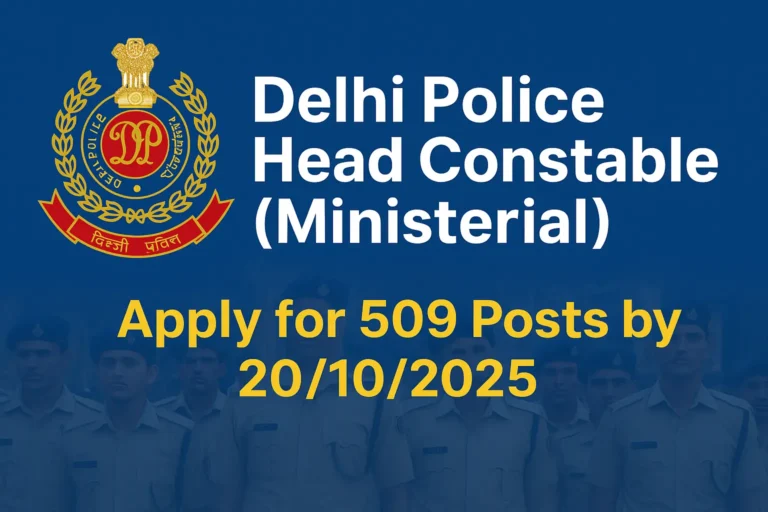 Delhi Police Head Constable (Ministerial) Recruitment 2025