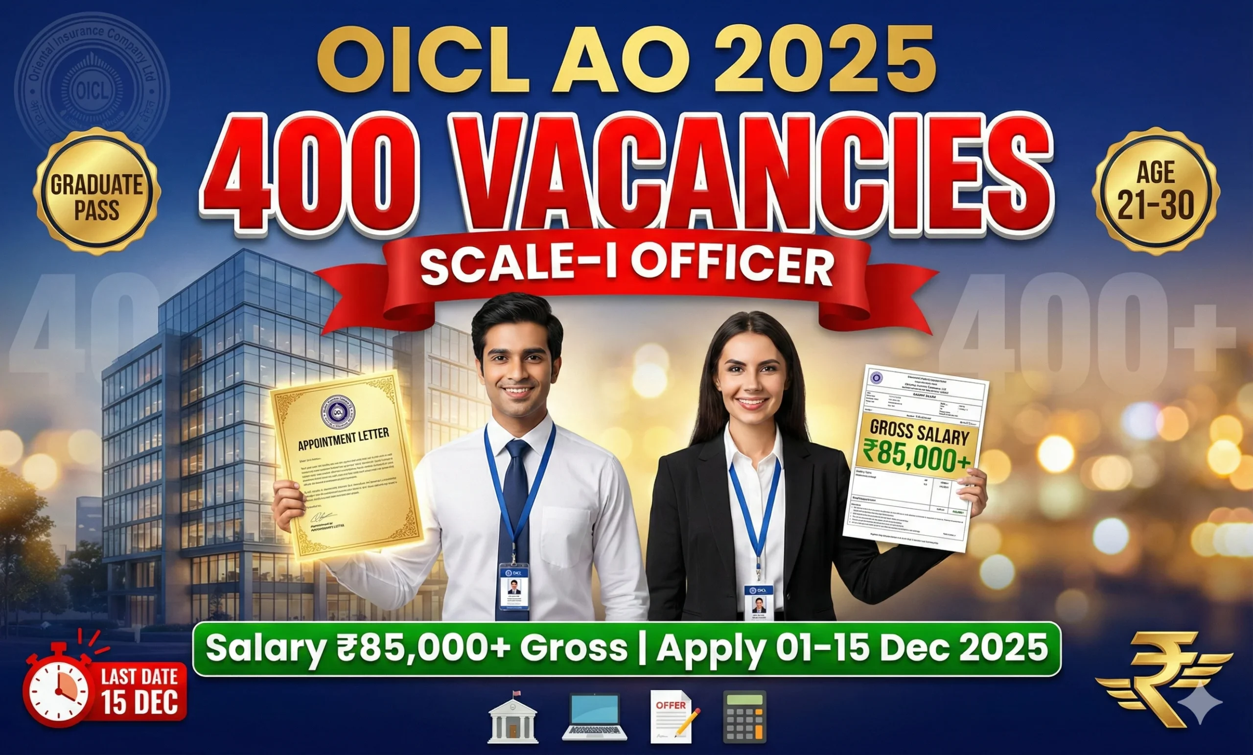 OICL AO Recruitment 2025 – 400 Scale-I Officer Vacancies