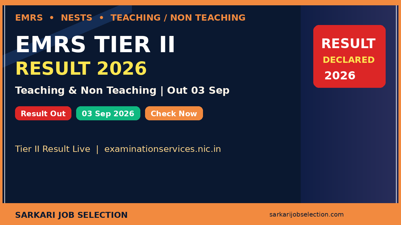 EMRS Teaching Non Teaching Tier II Result 2026