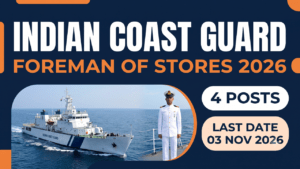 Indian Coast Guard Foreman of Stores 2026 recruitment thumbnail, 4 posts, last date 3 November 2026.