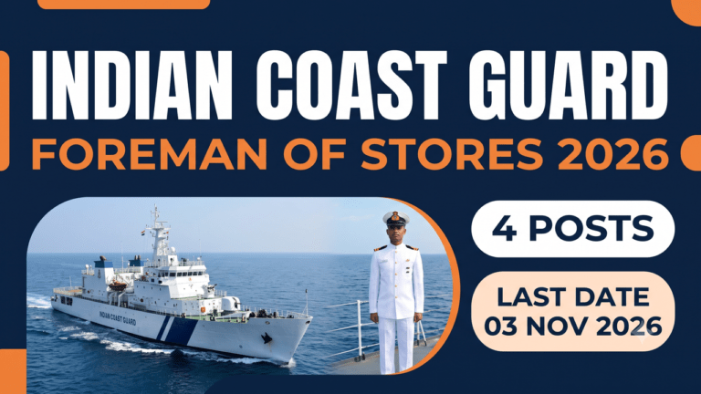 Indian Coast Guard Foreman of Stores 2026 recruitment thumbnail, 4 posts, last date 3 November 2026.