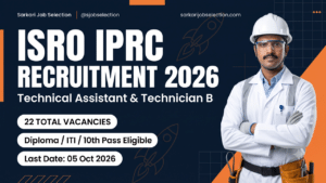 ISRO IPRC recruitment 2026, 22 vacancies, deadline 05 Oct 2026.