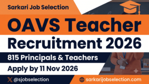 OAVS Teacher Recruitment 2026, 815 Principals and Teachers, apply by 11 Nov 2026.