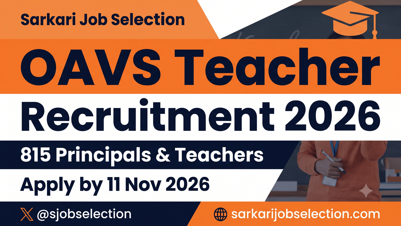 OAVS Teacher Recruitment 2026, 815 Principals and Teachers, apply by 11 Nov 2026.