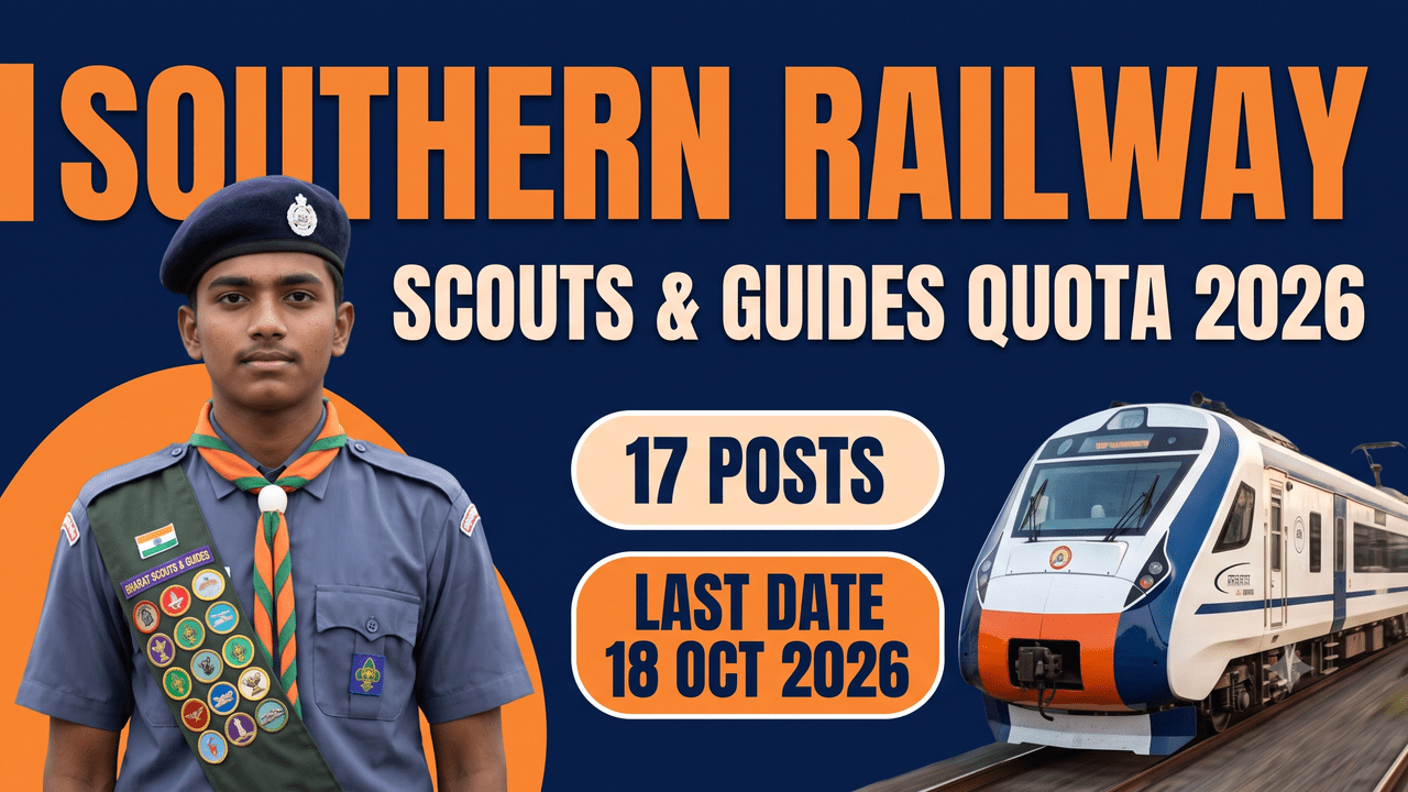 Southern Railway Scouts and Guides Quota 2026 recruitment thumbnail, 17 posts, last date 18 October 2026.