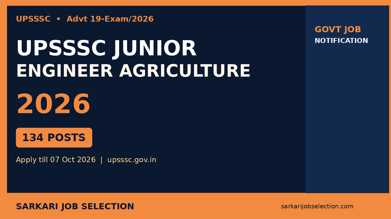 UPSSSC Junior Engineer JE Agriculture Main Examination 2026 – 134 Vacancies