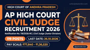 High Court of Andhra Pradesh, Civil Judge (Junior Division), Notification 118/2026-RC, 119 posts, last date 26 October 2026.