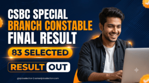 CSBC Special Branch Constable Final Result Out | 83 Selected