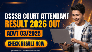DSSSB Court Attendant result 2026 out, Advt 03/2025.