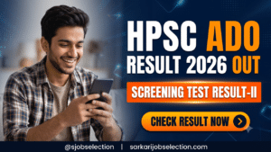 HPSC Agriculture Development Officer screening test result-II 2026 out.