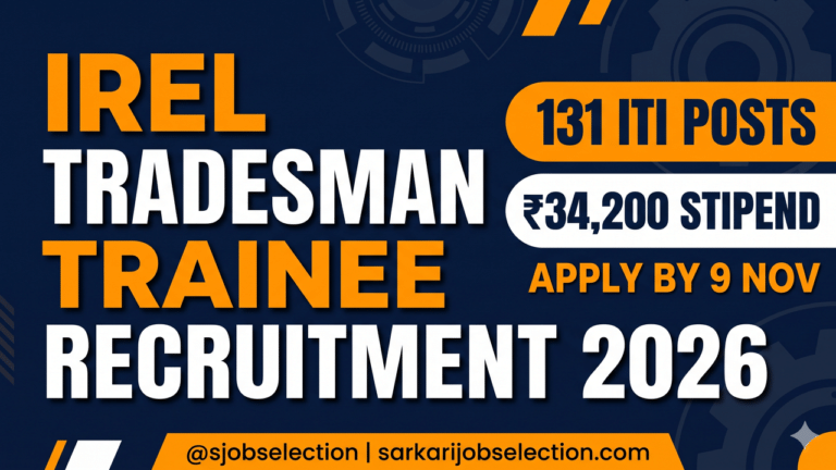 IREL Tradesman Trainee 2026 | 131 ITI Posts | ₹34,200 Stipend | Apply by 9 Nov