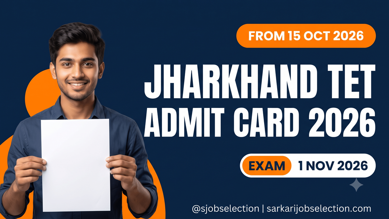 Jharkhand TET admit card 2026 available from 15 October, exam 1 November 2026.