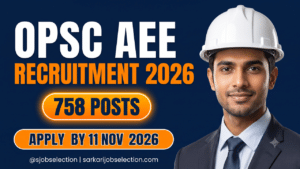 OPSC AEE Recruitment 2026 | 758 Posts | GATE Based | Apply by 11 Nov