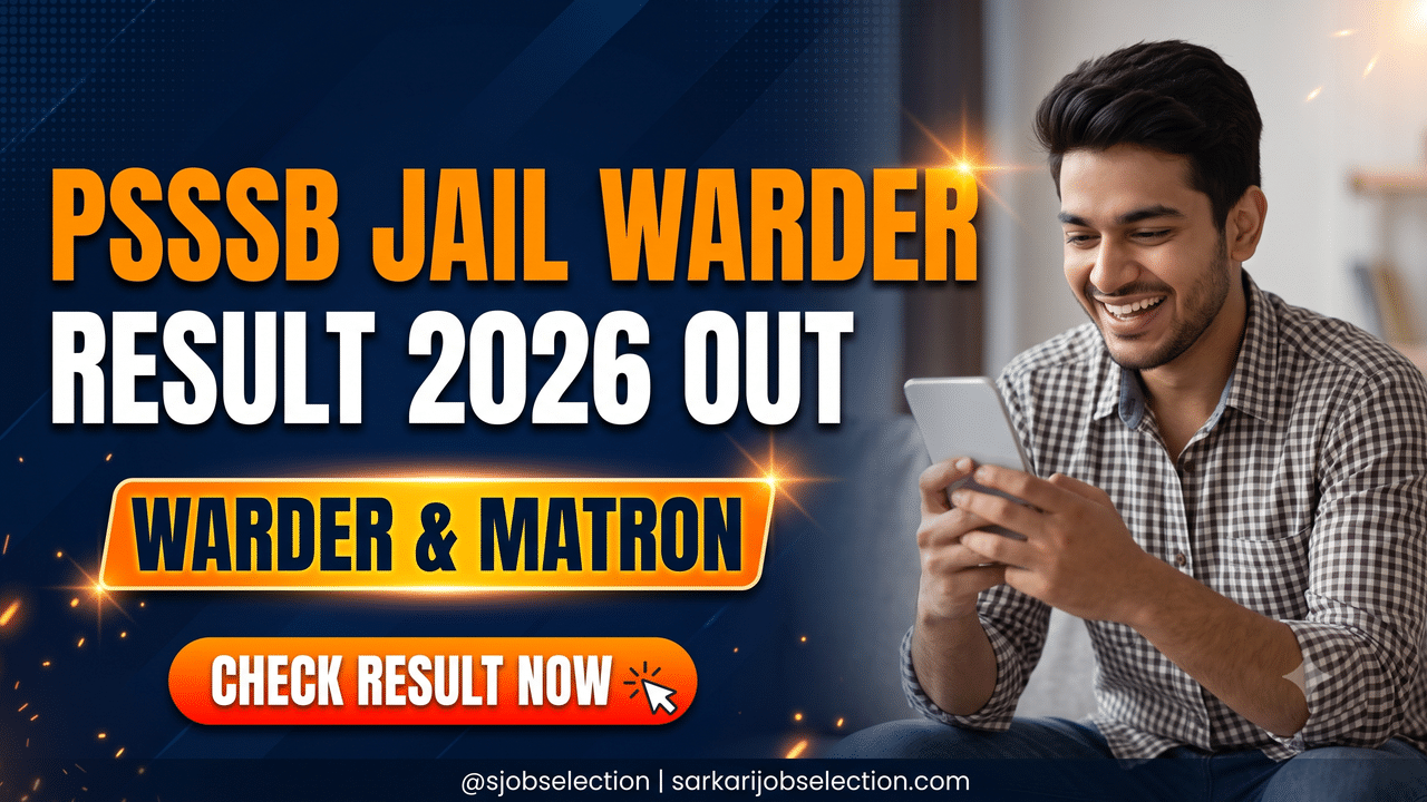 PSSSB Jail Warder and Matron result 2026 out.