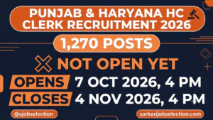 Punjab and Haryana High Court Clerk 2026 thumbnail, 1,270 posts, form not open yet, opens 7 October 2026 at 4 PM and closes 4 November 2026 at 4 PM.