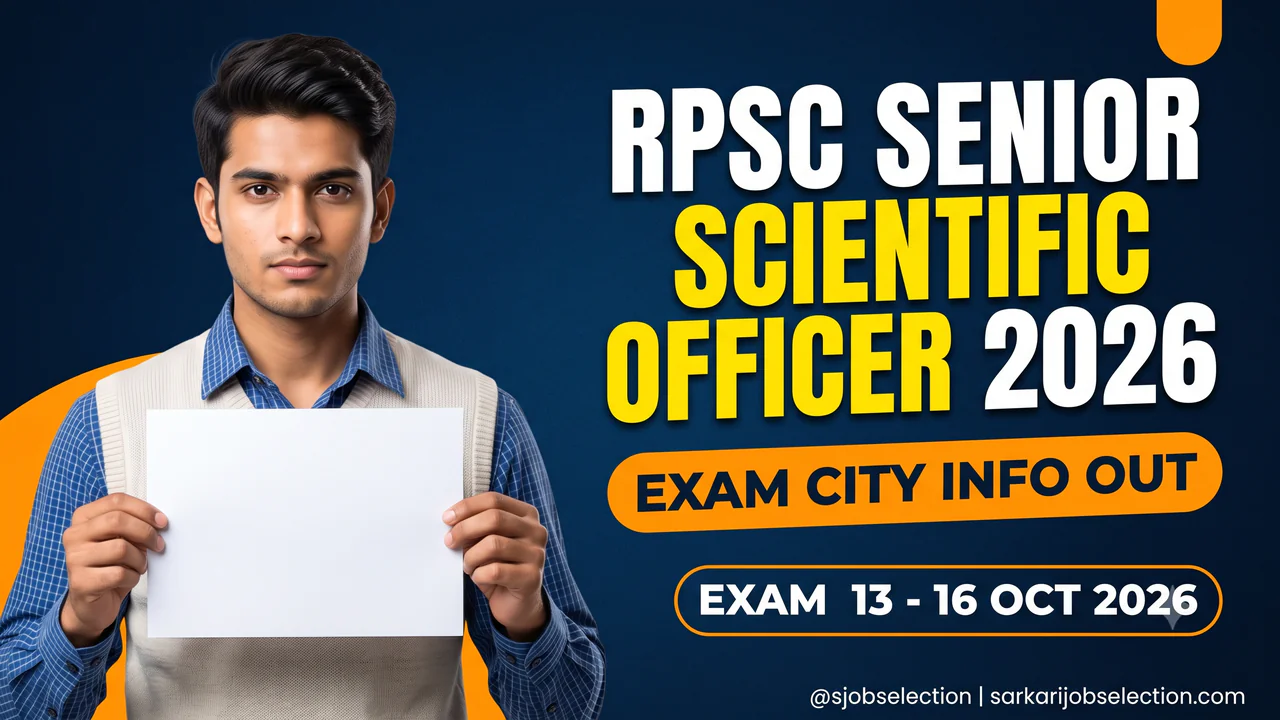 RPSC SSO Exam City Info Out | Exam 13–16 Oct 2026