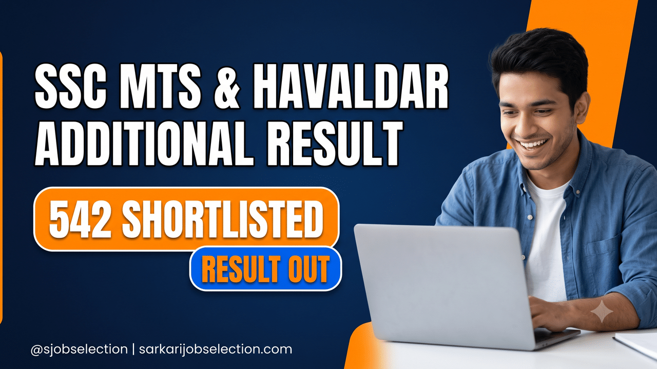 SSC MTS Havaldar Additional Result Out | 542 Shortlisted