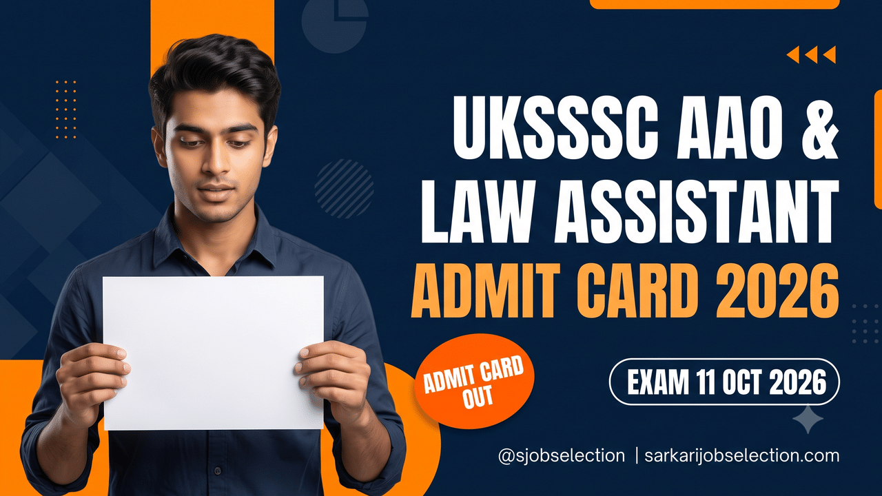 UKSSSC AAO, Law Assistant Admit Card Out | Exam 11 Oct