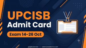 UPCISB Admit Card 2026 Out | Exam 14–26 Oct